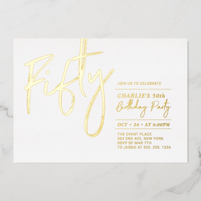 Fifty | Modern Gold 50th Birthday Party Foil Invit (Front)
