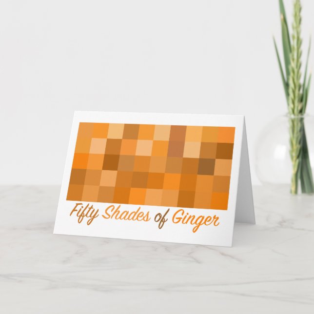 Fifty Shades of Ginger Greeting Card (Front)