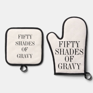 Fifty Shades of Gravy Shirt Oven Mitt & Pot Holder Set