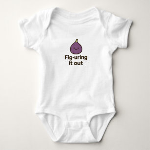 Fig-uring It Out – Cute Fig Pun Baby Bodysuit