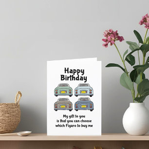 Figarations Funny Buy Me A Figaro Car Birthday Card