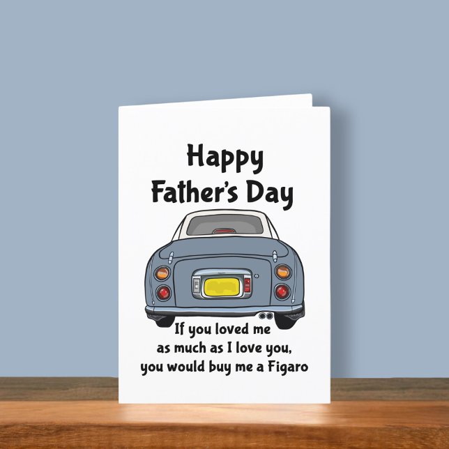 Figarations Lapis Figaro Car Father's Day Holiday Card (Fun figgy Father's Day card to send to your dad. He may buy you a figaro is you ask nicely)