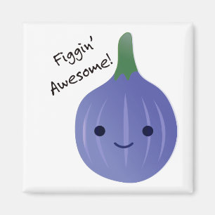 figgin Awesome Fig Pun Magnet