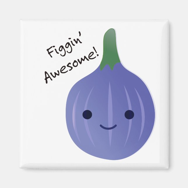 figgin Awesome Fig Pun Magnet (Front)