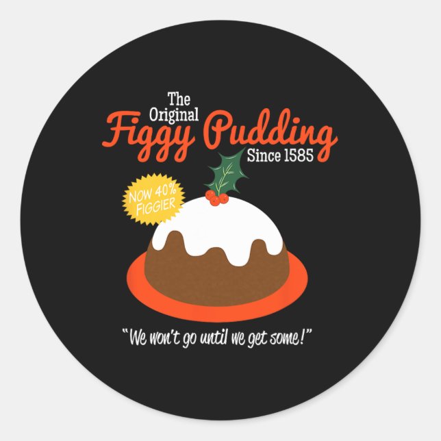 Figgy Pudding Retro T Christmas  Classic Round Sticker (Front)
