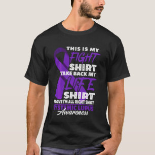 Figh I Sle Systemic Lupus Erythematosus Awareness T-Shirt