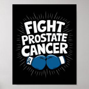 Fight Against Prostate Cancer Awareness Blue Ribbo Poster