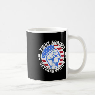 Fight Against Veteran Suicide Awareness Day _1 Coffee Mug