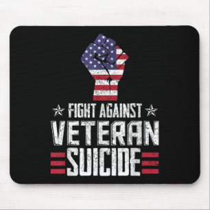 Fight Against Veteran Suicide Awareness Day Mouse Pad