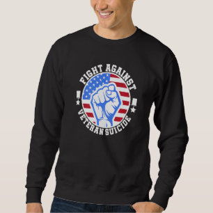 Fight Against Veteran Suicide Awareness Day Sweatshirt