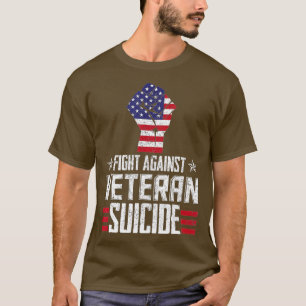Fight against Veteran Suicide Awareness Day  T-Shirt