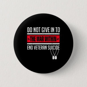 Fight Against Veteran Suicide Ptsd Awareness 22 A  6 Cm Round Badge