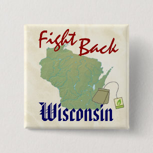 Fight Back Wisconsin with  New American Tea Party 15 Cm Square Badge
