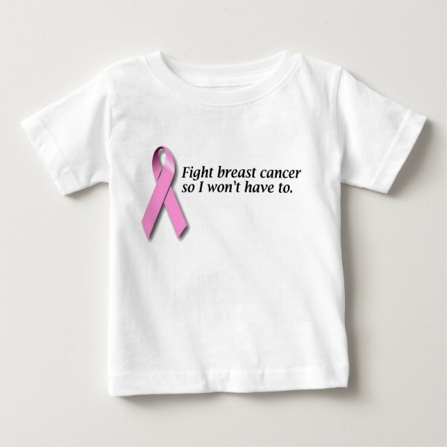 Fight Breast Cancer Baby T-Shirt (Front)