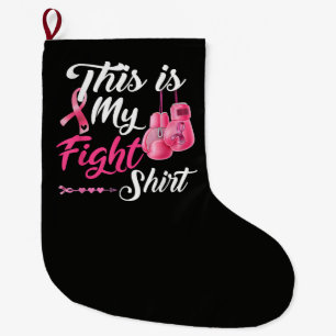 Fight Breast Cancer Pink Ribbon Fighter Boxing Large Christmas Stocking