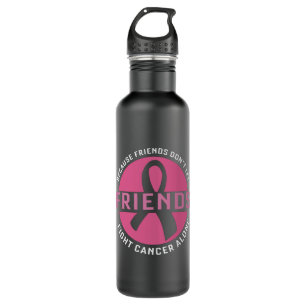 Fight Cancer Alone Friends Matching Breast Cancer 710 Ml Water Bottle