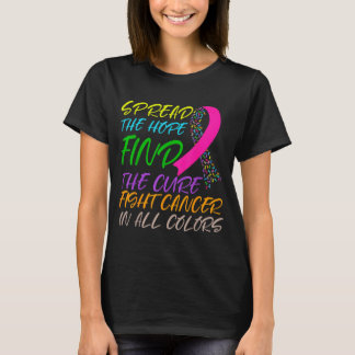 Fight Cancer In All And Every Colour Ribbons Flowe T-Shirt