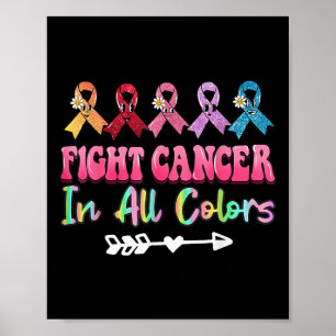 Fight Cancer In All Colour Breast Cancer Awareness Poster