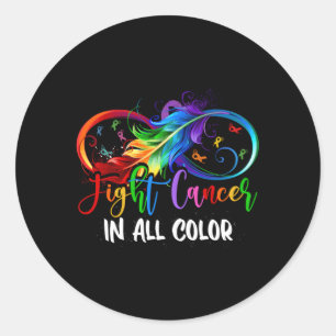Fight Cancer In All Colour Cancer Awareness Feathe Classic Round Sticker