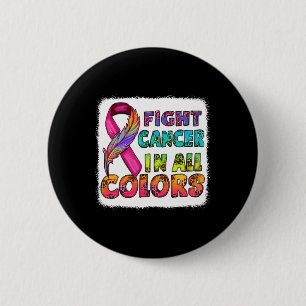 Fight Cancer In All Colour Fight Cancer Feather Ri 6 Cm Round Badge