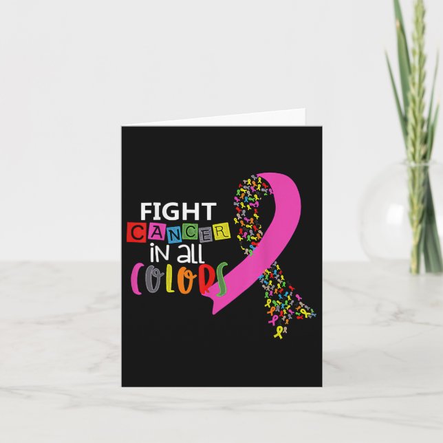 Fight Cancer In All Colour Ribbon Cancer Awareness Card (Front)