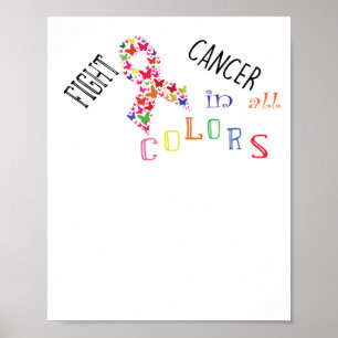 Fight Cancer In All Colours Breast Cancer Awarenes Poster