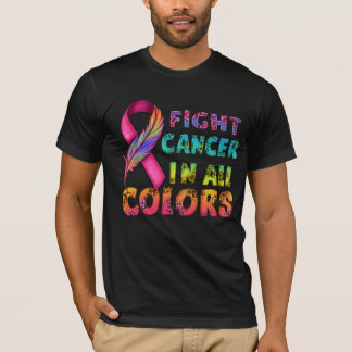 fight cancer in all colours shirt