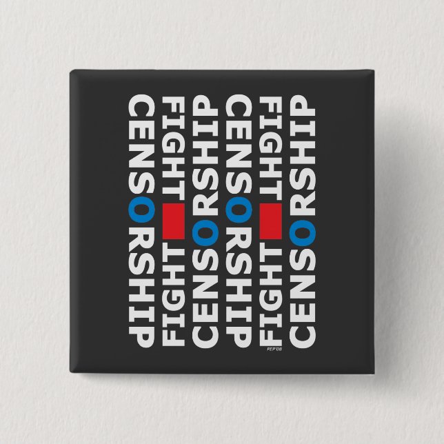 Fight Censorship 15 Cm Square Badge (Front)