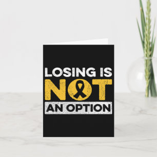 Fight Childhood Cancer Design For A Cancer Warrior Card