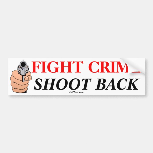 Fight Crime Bumper Sticker (Front)