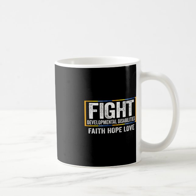 Fight Developmental Disabilities Awareness 1 Coffee Mug (Right)