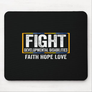 Fight Developmental Disabilities Awareness 1 Mouse Pad