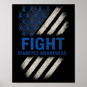 Fight Diabetes Awareness - Diabetes Usa Flag  Poster