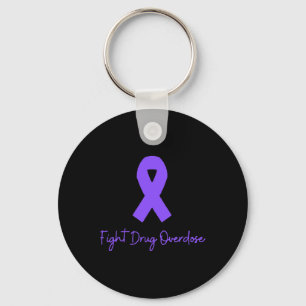 Fight Drug Overdose Opioid Awareness For Men Women Key Ring
