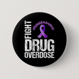 Fight Drug Overdose Opioid Awareness Graphic  6 Cm Round Badge