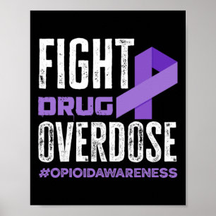 Fight Drug Overdose Pruple Ribbon Opioid Overdose Poster