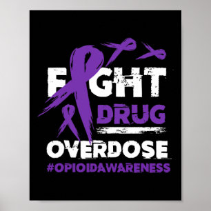 Fight Drug Overdose Pruple Ribbon Opioid Overdose Poster