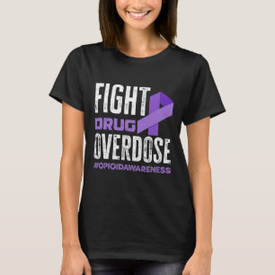 Fight Drug Overdose Pruple Ribbon Opioid Overdose  T-Shirt