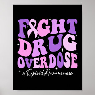 Fight Drug Overdose Purple Ribbon Opioid Overdose Poster