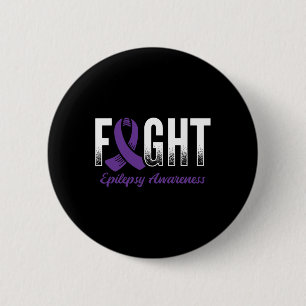 Fight Epilepsy Awareness  6 Cm Round Badge