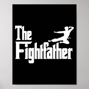 Fight Father Taekwondo Dad Kung Fu Karate Fathers Poster