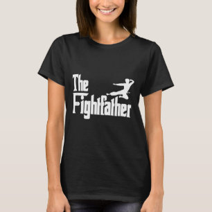 Fight Father Taekwondo Dad Kung Fu Karate Fathers T-Shirt