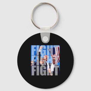 Fight Fight Fight For Donald Trump 2024 Usa Electi Key Ring