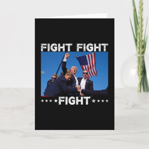 Fight Fight Fight Trump Vote Trump Card
