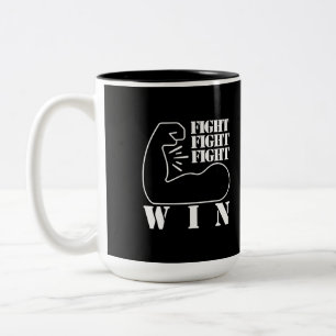 Fight, Fight, Fight, Win Two-Tone Coffee Mug