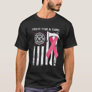 Fight For A Cure US Flag Firefighter Breast Cancer T-Shirt
