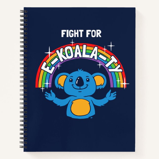 Fight For E-Koala-Ty Notebook (Front)