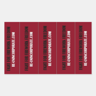 Fight for firework freedom! rectangular sticker