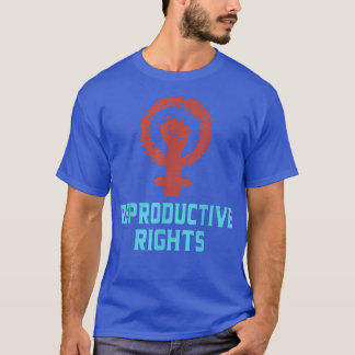 Fight For Reproductive Rights 1951  T-Shirt