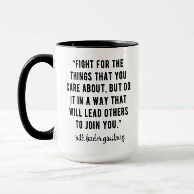 Fight for the things that you care about mug (Left)